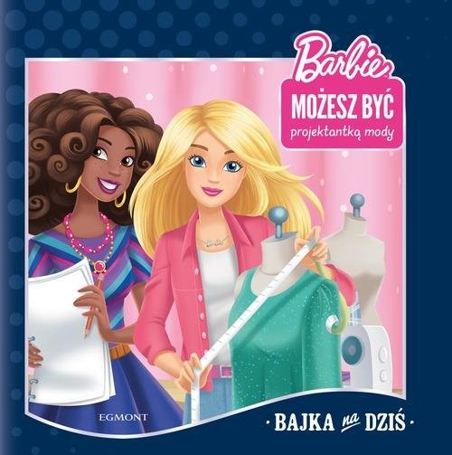 okładka Barbie Możesz być projektantką mody książka | Becky Matheson