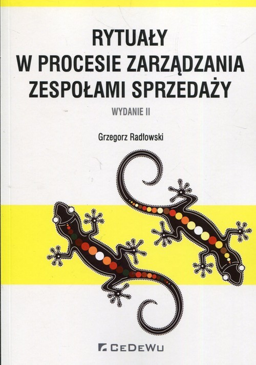 okładka Rytuały w procesie zarządzania zespołami sprzedaży książka | Grzegorz Radłowski