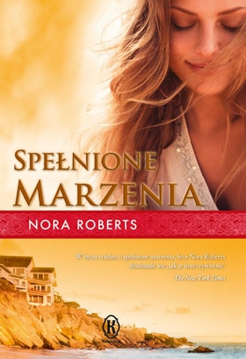 okładka Spełnione marzenia książka | Nora Roberts