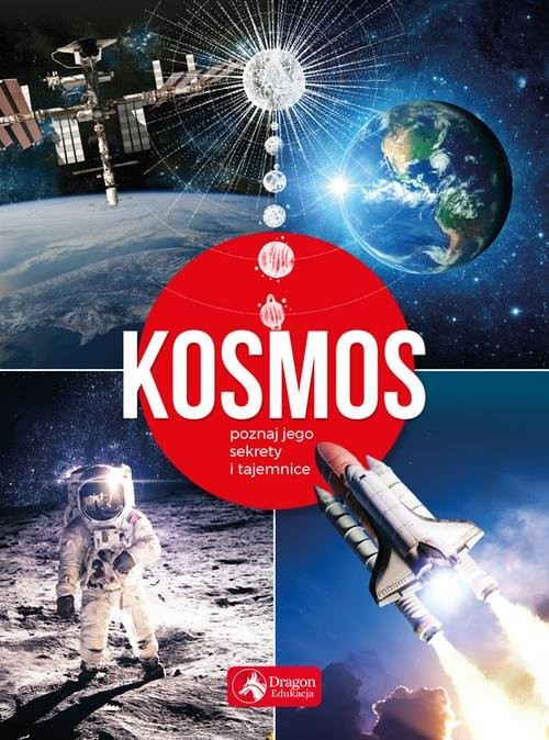 okładka Kosmos Poznaj jego sekrety i tajemnice książka | Rudź Przemysław