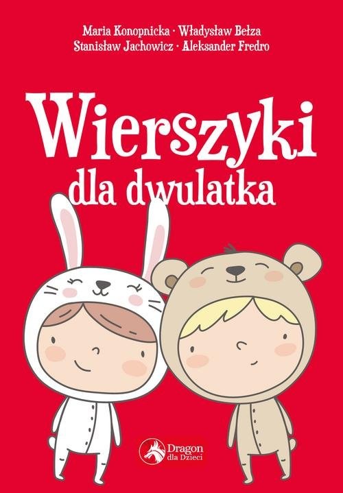 okładka Wierszyki dla dwulatka książka | Maria Konopnicka, Władysław Bełza, Stanisław Jachowicz, Aleksander Fredro