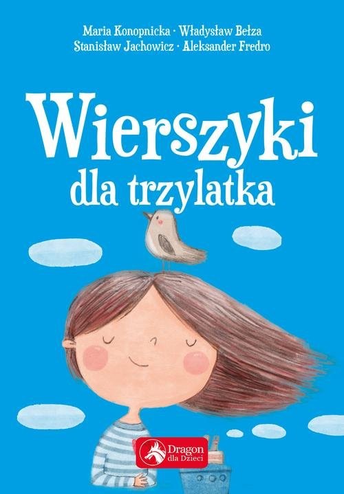 okładka Wierszyki dla trzylatka książka | Maria Konopnicka, Władysław Bełza, Stanisław Jachowicz, Ignacy Krasicki