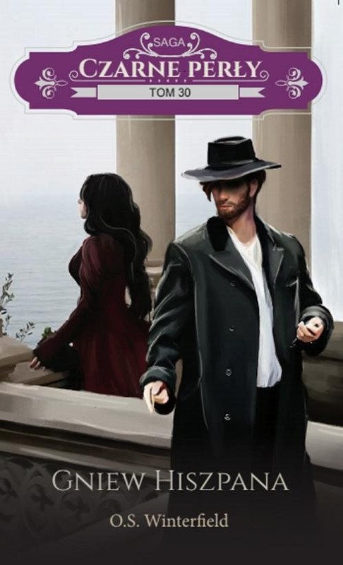 okładka Czarne perły 30 Gniew Hiszpana książka | Winterfield O.S