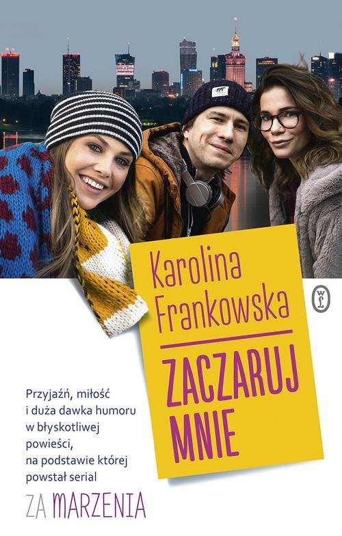 okładka Zaczaruj mnie książka | Karolina Frankowska