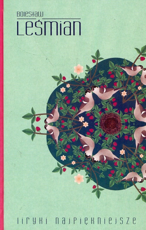 okładka Liryki najpiękniejsze książka | Bolesław Leśmian