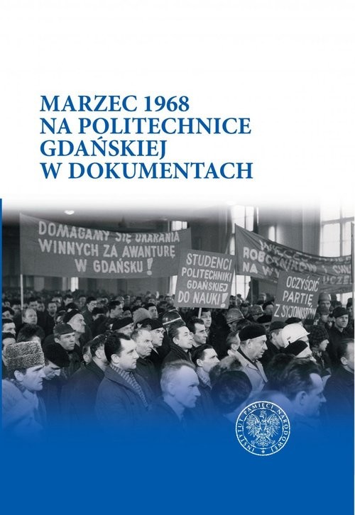 okładka Marzec 1968 na Politechnice Gdańskiej w dokumentach książka