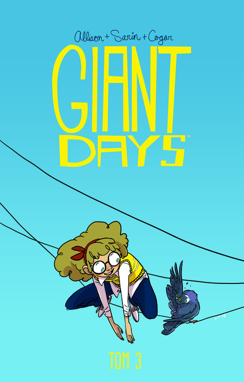 okładka Giant Days Tom 3 Bycie miłą nic nie kosztuje książka | John Allison