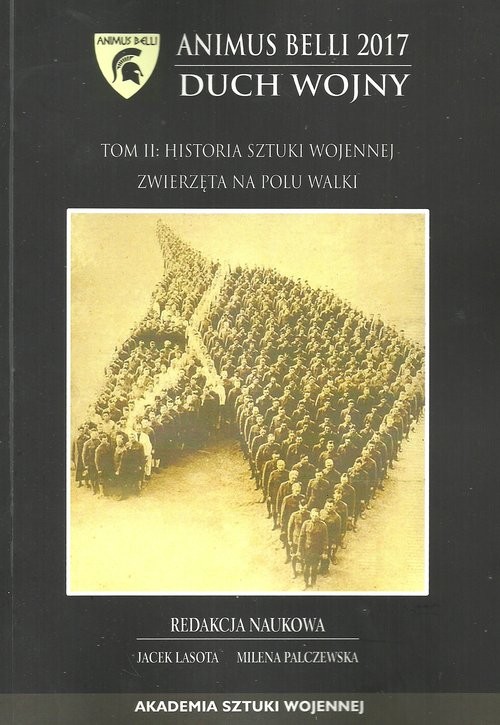 okładka Animus belli Duch wojny Historia sztuki wojennej Zwierzęta na polu walki książka