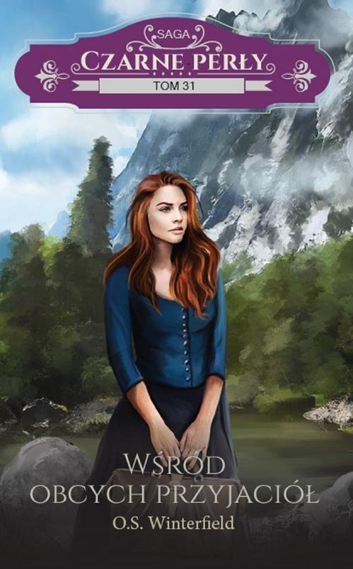 okładka Czarne Perły Tom 31 Wśród obcych przyjaciół książka | Winterfield O.S.