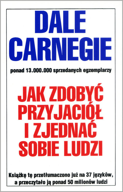 okładka Jak zdobyć przyjaciół i zjednać sobie ludzi książka | Dale Carnegie