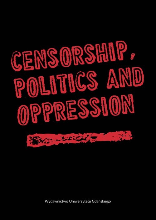 okładka Censorship Politics and Opression książka