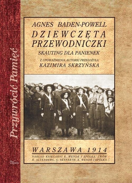 okładka Dziewczęta przewodniczki książka | Agnes Baden-Powell