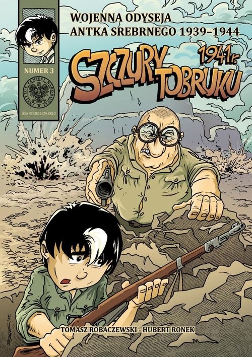 okładka Wojenna odyseja Antka Srebrnego 1939-1944 z3 Szczury Tobruku 1941 r. książka | Tomasz Robaczewski, Huber Ronek