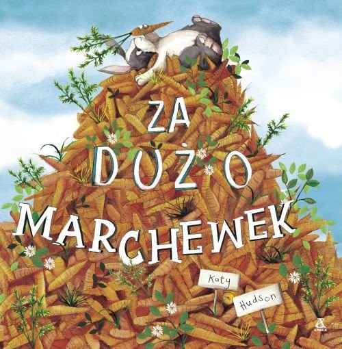 okładka Za dużo marchewek książka | Hudson Kate