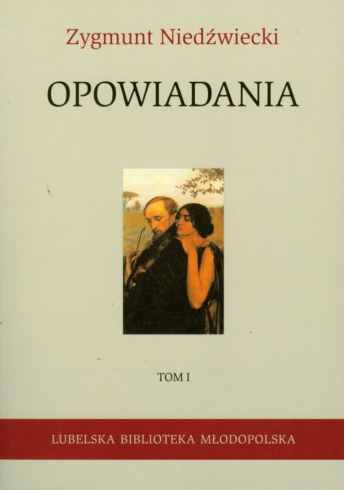 okładka Opowiadania Tom 1 książka | Zygmunt Niedźwiecki