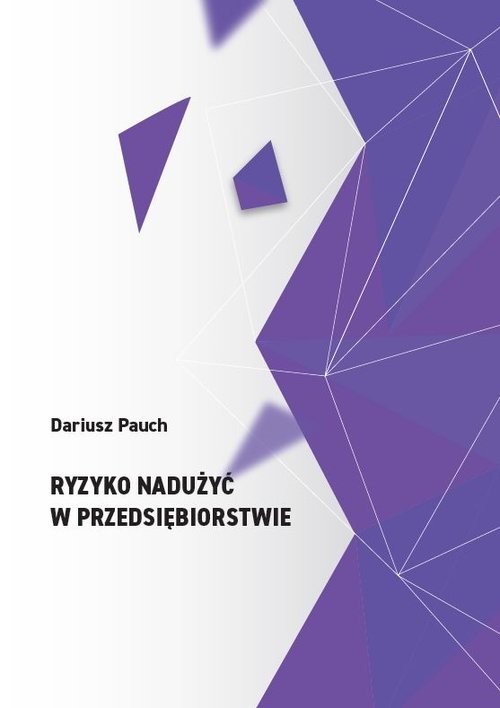 okładka Ryzyko nadużyć w przedsiębiorstwie książka | Pauch Dariusz