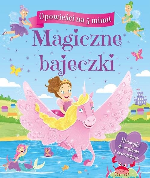 okładka Opowieści na 5 minut Magiczne bajeczki książka