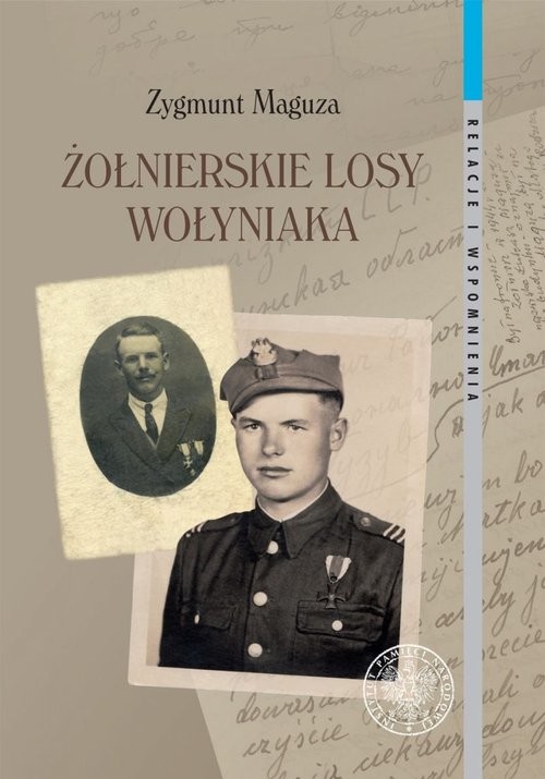 okładka Żołnierskie losy Wołyniaka książka | Zygmunt Maguza
