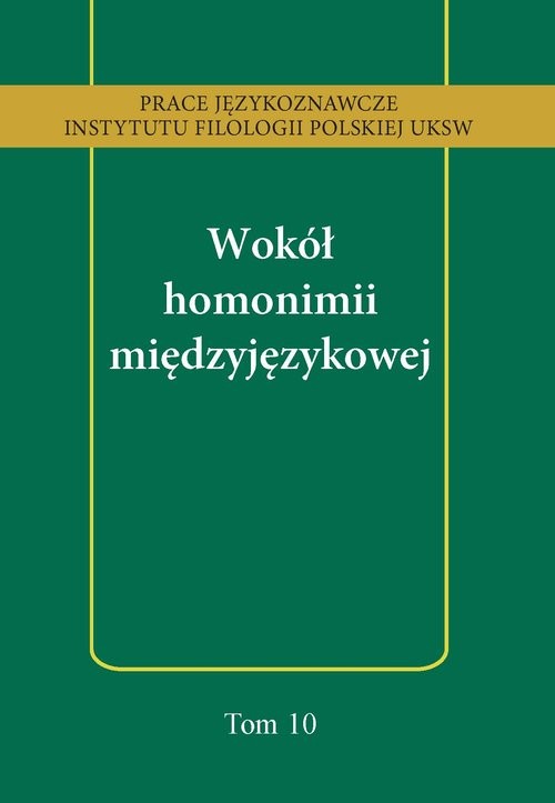 okładka Wokół homonimii międzyjęzykowej książka | Małgorzata Majewska