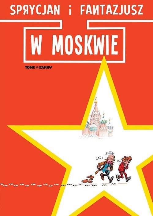 okładka Sprycjan i Fantazjusz w Moskwie książka | Tome Janry, Janry Tome,
