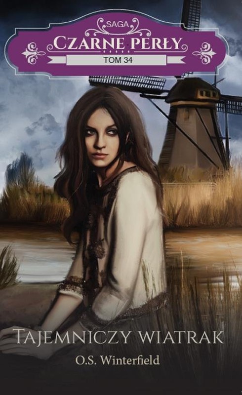 okładka Czarne Perły. 34. Tajemniczy wiatrak książka | Winterfield O.S