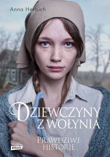 okładka Dziewczyny z Wołynia książka | Anna Herbich