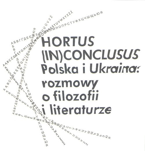 okładka Hortus (In)Conclusus Polska i Ukraina: rozmowy o filozofii i literaturze książka