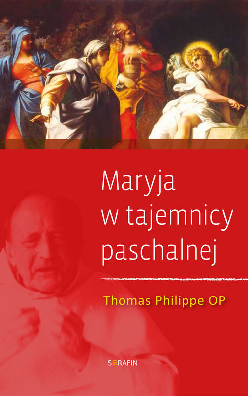 okładka Maryja w tajemnicy paschalnej książka | Thomas Philippe