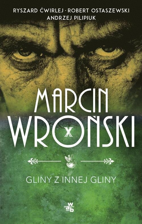 okładka Gliny z innej gliny książka | Marcin Wroński, Andrzej Pilipiuk, Robert Ostaszewski, Ryszard Ćwirlej