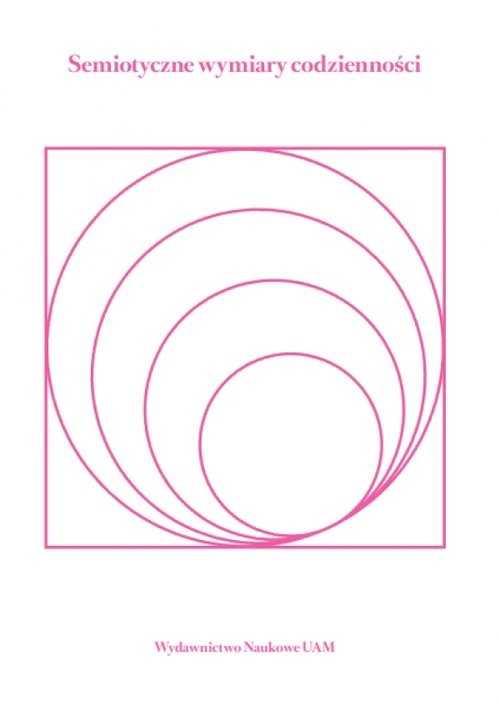 okładka Semiotyczne wymiary codzienności książka