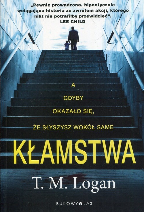 okładka Kłamstwa książka | Logan T.M.