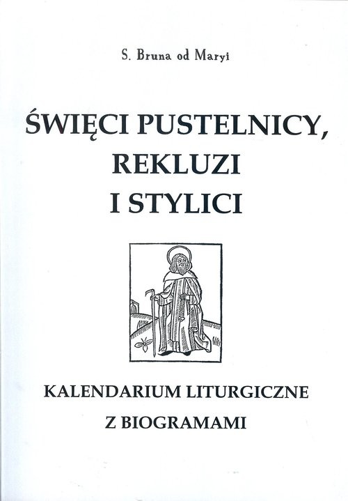 okładka Święci pustelnicy rekluzi i stylici książka
