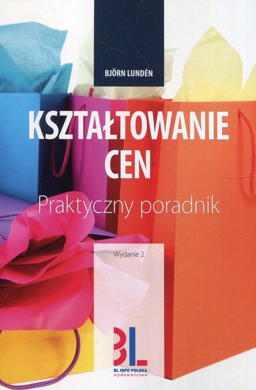 okładka Kształtowanie cen Praktyczny poradnik książka | Björn Lundén