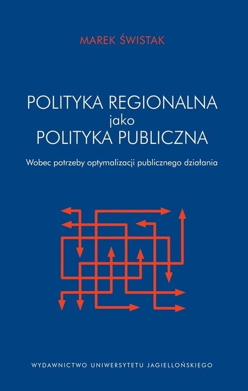 okładka Polityka regionalna Unii Europejskiej jako polityka publiczna książka | Świstak Marek