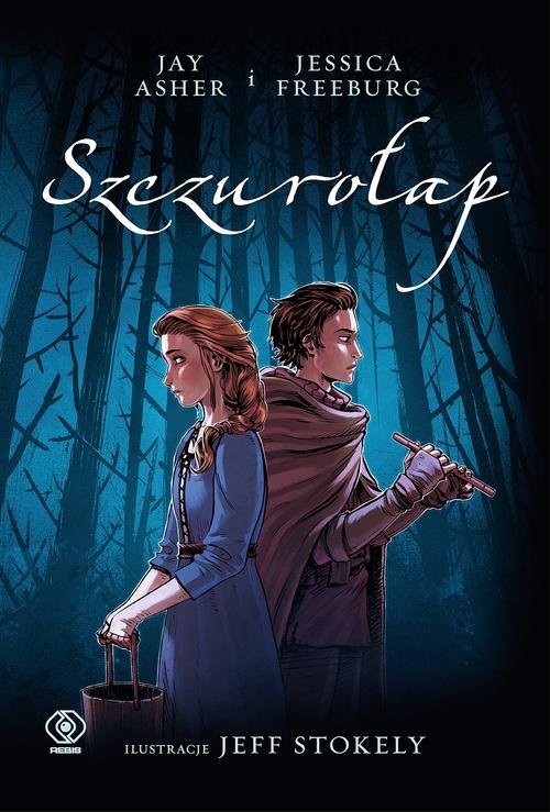 okładka Szczurołap książka | Jay Asher, Jessica Freeburg