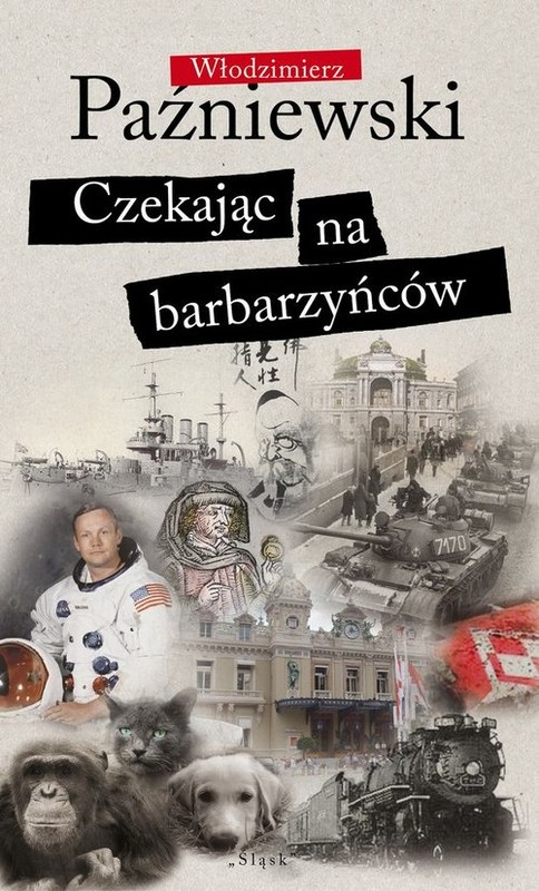 okładka Czekając na barbarzyńców książka | Paźniewski Włodzimierz