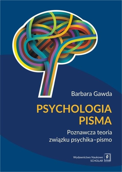 okładka Psychologia pisma Poznawcza teoria związku psychika – pismo książka | Barbara Gawda