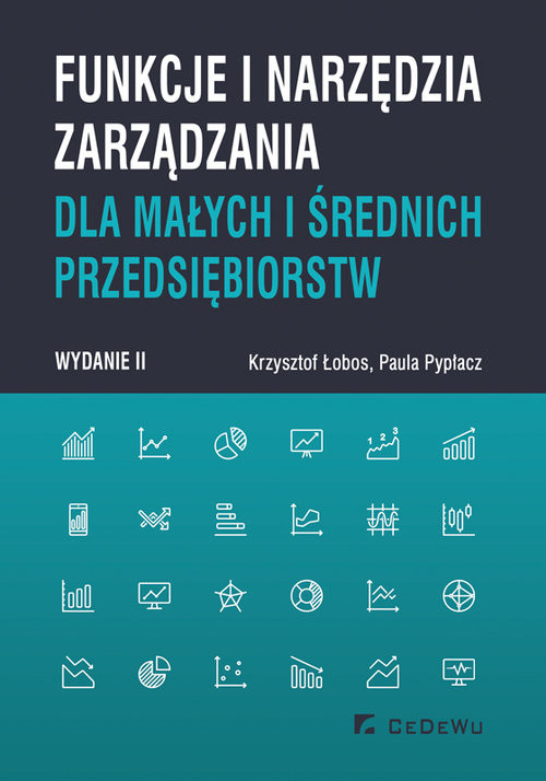 okładka Funkcje i narzędzia zarządzania dla małych i średnich przedsiębiorstw książka | Krzysztof Łobos, Pypłacz Paula