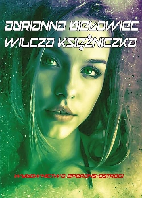 okładka Wilcza księżniczka książka | Adrianna Biełowiec