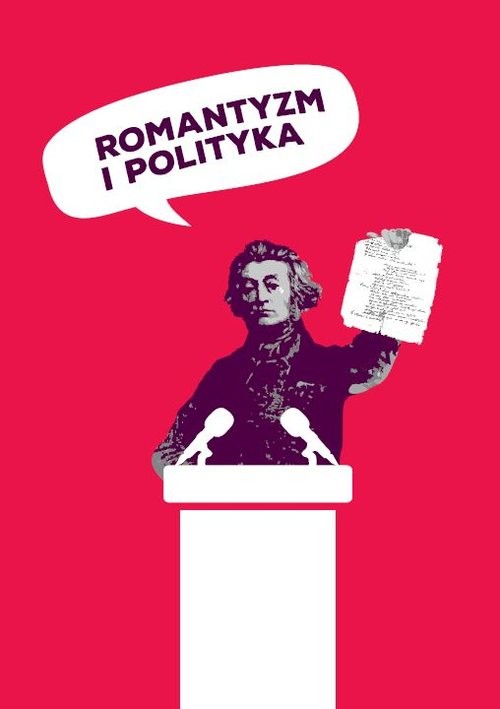 okładka Romantyzm i polityka książka