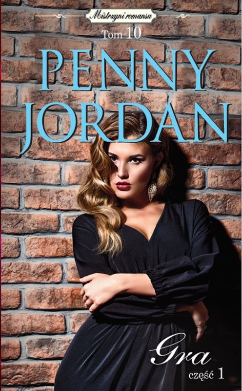 okładka Mistrzyni romansu Tom 10 Gra Część 1 książka | Penny Jordan