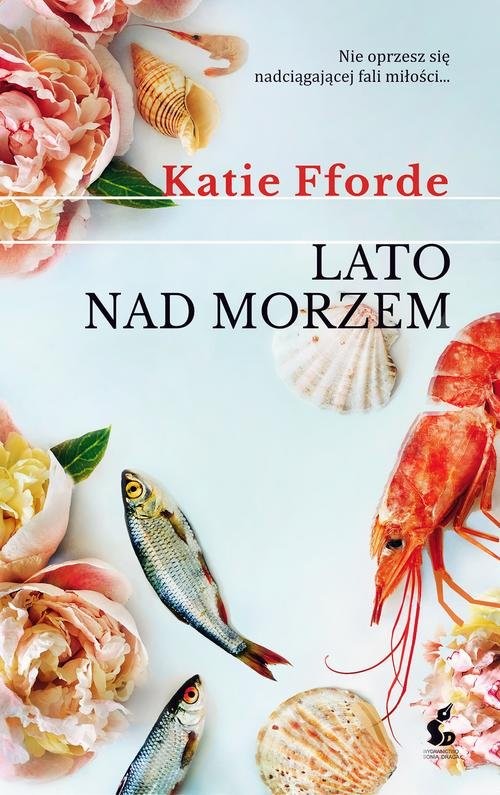 okładka Lato nad morzem książka | Katie Fforde