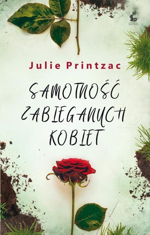 okładka Samotność zabieganych kobiet książka | Printzac Julie