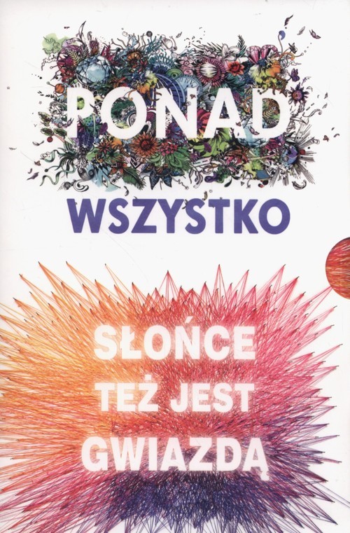okładka Ponad wszystko / Słońce też jest gwiazdą książka | Nicola Yoon
