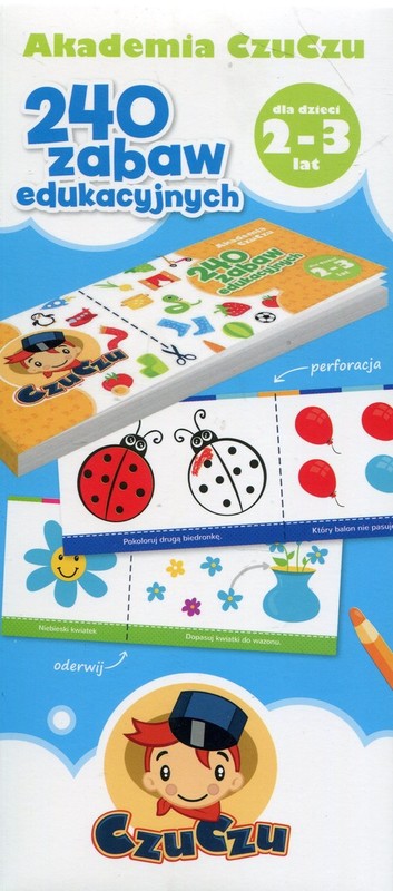 okładka Akademia CzuCzu dla dzieci od 2-3 lat 240 zabaw edukacyjnych książka