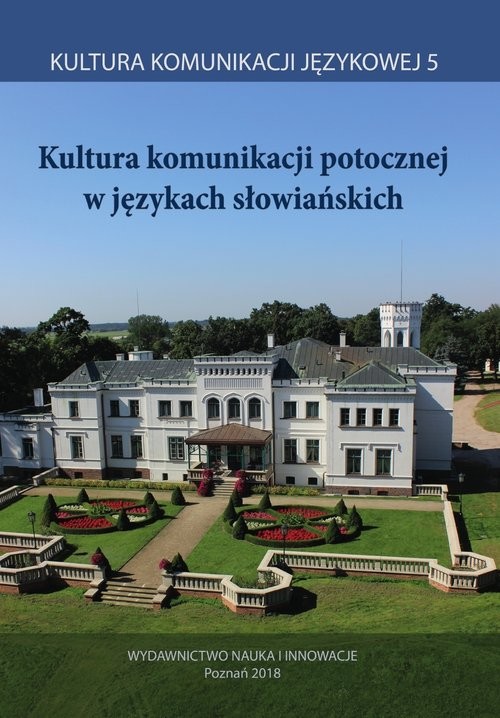 okładka Kultura komunikacji potocznej w językach słowiańskich książka