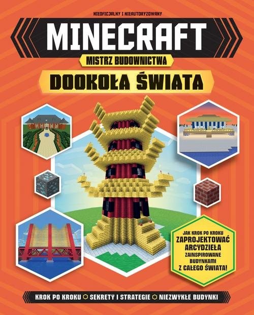 okładka Minecraft Mistrz budownictwa Dookoła świata książka