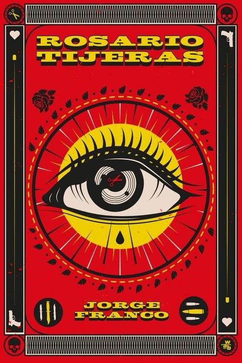 okładka Rosario Tijeras książka | Jorge Franco