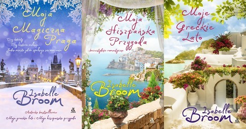 okładka Moje greckie lato / Moja hiszpańska przygoda / Moja magiczna Praga pakiet książka | Isabelle Broom