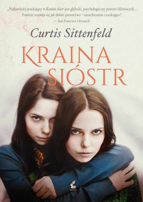 okładka Kraina sióstr książka | Curtis Sittenfeld